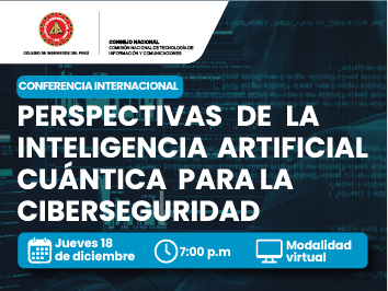 Conferencia Internacional: Perspectivas de la Inteligencia Artificial Cuántica para la Ciberseguridad